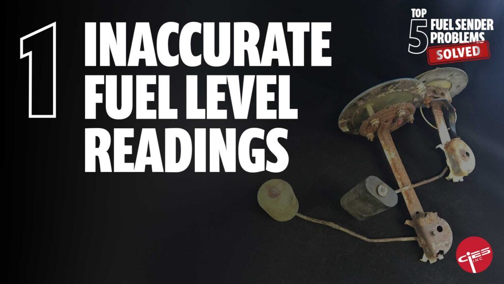 1. Inaccurate Fuel Level Readings